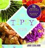 The Tipsy Vegan 75 Boozy Recipes to Turn Every Bite into Happy Hour