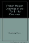 French Master Drawings of the 17th  18th Centuries