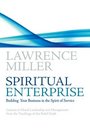 Spiritual Enterprise Building your business in the spirit of service