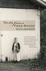 Tales From a FreeRange Childhood