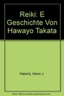 Reiki E Geschichte Von Hawayo Takata