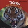 Tigers Hunters of Asia