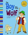Boy Who Cried Wolf A retelling of Aesop's fable