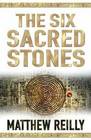 The Six Sacred Stones (aka 6 Sacred Stones) (Jack West Jr., Bk 2)
