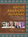 Native American Almanac More than 50000 Years of the Cultures and Histories of Indigenous Peoples