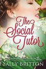 The Social Tutor: A Regency Romance (Branches of Love)