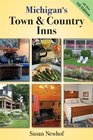 Michigan's Town and Country Inns 5th Edition