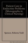 Patient care in endocrine problems