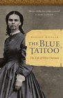 The Blue Tattoo The Life of Olive Oatman