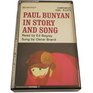 Paul Bunyan in Story and Song/Cassette