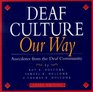 Deaf Culture Our Way