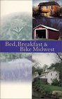 Bed Breakfast  Bike Midwest