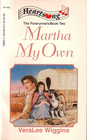 Martha My Own (Forerunners, Bk 2) (Heartsong Romance, No 83)