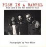Fish in a Barrel Nick Cave and the Bad Seeds on Tour