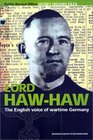 Lord Haw Haw The English Voice of Nazi Germany