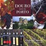 The Douro The Land of the Port