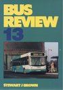 Bus Review 13