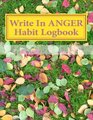 Write In ANGER Habit Logbook Blank Books You Can Write In