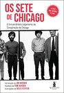 Os Sete de Chicago  O Extraordinario Julgamento da Consipiracao de Chicago