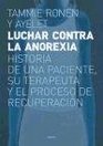 Luchar Contra La Anorexia / In and Out of Anorexia