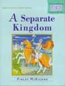 A Separate Kingdom
