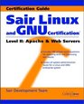 Sair Linux and GNU Certification  Level II Apache and Web Servers