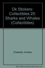 Dk Stickers Collectibles 25 Sharks and Whales
