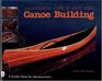 Illustrated Guide to Wood Strip Canoe Building