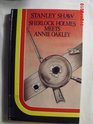 Sherlock Holmes/Annie Oakley