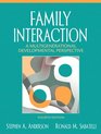 Family Interaction A Multigenerational Developmental Perspective