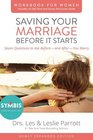 Saving Your Marriage Before It Starts Workbook for Women Updated Seven Questions to Ask Before  and After  You Marry