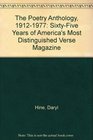 The Poetry Anthology 19121977 SixtyFive Years of America's Most Distinguished Verse Magazine