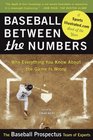 Baseball Between the Numbers Why Everything You Know About the Game Is Wrong