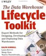 The Data Warehouse Lifecycle Toolkit  Expert Methods for Designing Developing and Deploying Data Warehouses