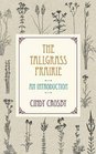 The Tallgrass Prairie An Introduction