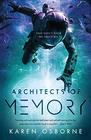 Architects of Memory (Memory War, Bk 1)