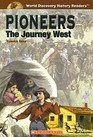 Pioneers The Journey West