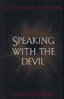 Speaking with the Devil  A Dialogue with Evil