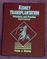 Kidney Transplantation Principles and Practice