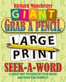 Giant Grab A Pencil Large Print SeekAWord