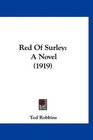 Red Of Surley A Novel