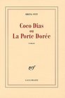 Coco Dias ou la Porte Dore