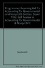Programmed Learning Aid for Accounting for Governmental and Nonprofit Entities Cover Title Self Review in Accounting for Governmental  Nonprofit E