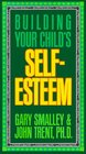 Building Your Childs SelfEsteem