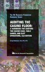 Auditing the Casino Floor A Handbook for Auditing the Casino Cage Table Games and Slot Operations