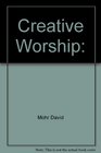 Creative Worship