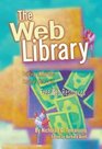 The Web Library  Building a World Class Personal Library with Free Web Resources