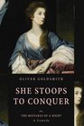 She Stoops to Conquer or The Mistakes of a Night