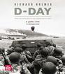 DDay From the Invasion to the Liberation of Paris 6 June 1944