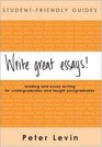 StudentFriendly Guide  Write Great Essays
